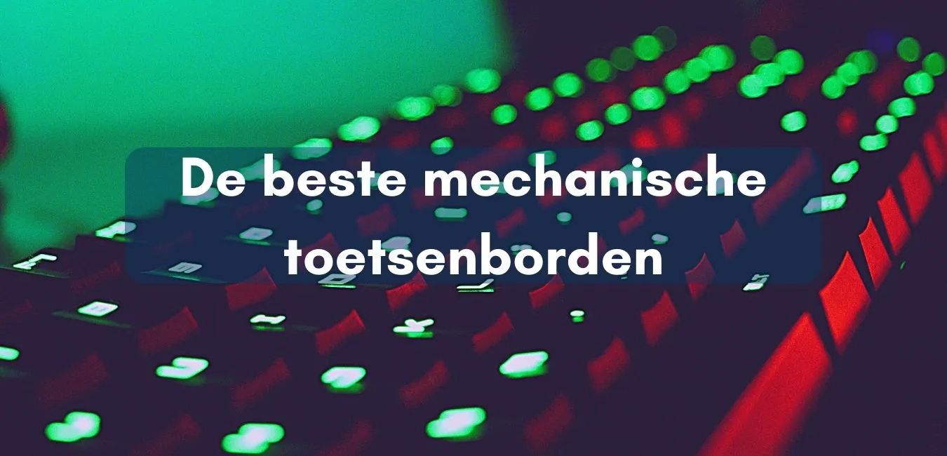 De beste mechanische toetsenborden